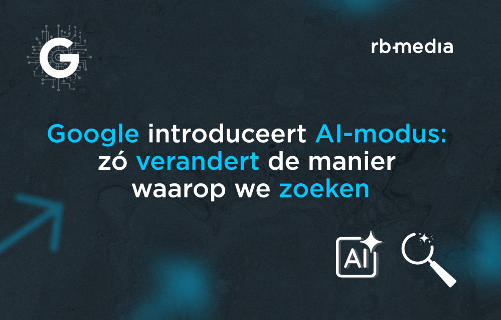 Google introduceert AI-modus-zo-verandert-de-manier-waarop-we-zoeken- RB-Media.png